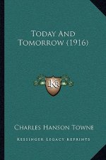 Today and Tomorrow (1916)
