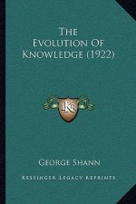 The Evolution of Knowledge (1922)