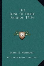 The Song of Three Friends (1919)