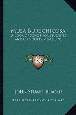 Musa Burschicosa: A Book of Songs for Students and University Men (1869)