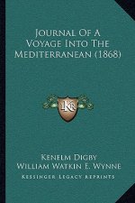 Journal of a Voyage Into the Mediterranean (1868)