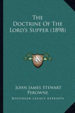 The Doctrine of the Lord's Supper (1898)