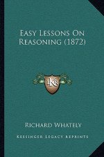 Easy Lessons on Reasoning (1872)