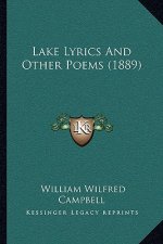 Lake Lyrics and Other Poems (1889)