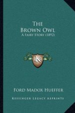 The Brown Owl: A Fairy Story (1892)