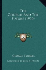 The Church and the Future (1910)