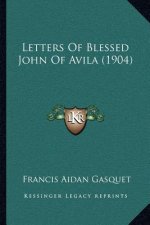 Letters of Blessed John of Avila (1904)
