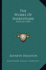 The Works of Shakespeare: Pericles (1907)