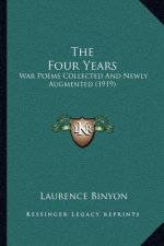 The Four Years: War Poems Collected and Newly Augmented (1919)