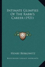 Intimate Glimpses of the Rabbi's Career (1921)