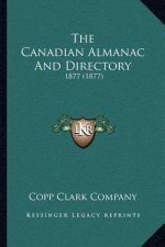 The Canadian Almanac and Directory: 1877 (1877)