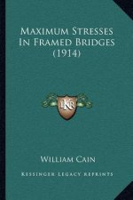 Maximum Stresses in Framed Bridges (1914)