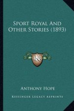 Sport Royal And Other Stories (1893)