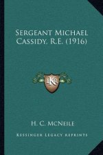 Sergeant Michael Cassidy, R.E. (1916)