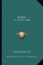 Eden: An Episode (1888)