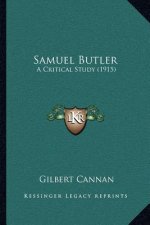 Samuel Butler: A Critical Study (1915)