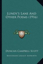 Lundy's Lane and Other Poems (1916)