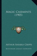 Magic Casements (1905)
