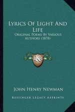 Lyrics of Light and Life: Original Poems by Various Authors (1878)