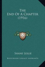 The End of a Chapter (1916)