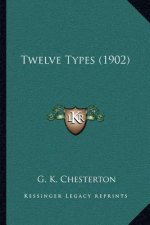 Twelve Types (1902)
