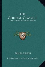 The Chinese Classics: Part Two, Menicus (1875)