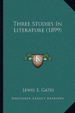 Three Studies in Literature (1899)