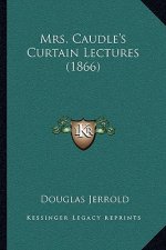 Mrs. Caudle's Curtain Lectures (1866)