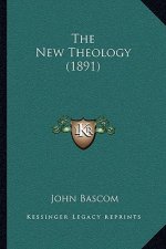 The New Theology (1891)