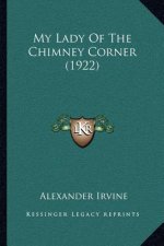 My Lady of the Chimney Corner (1922)