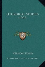 Liturgical Studies (1907)