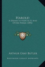 Harold: A Drama in Four Acts and Other Poems (1892)