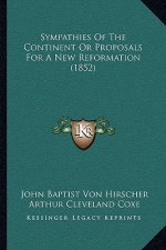 Sympathies of the Continent or Proposals for a New Reformation (1852)
