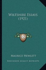 Wiltshire Essays (1921)