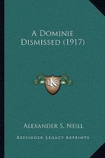 A Dominie Dismissed (1917)