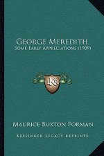 George Meredith: Some Early Appreciations (1909)