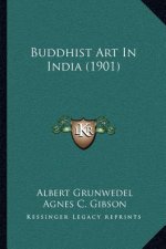 Buddhist Art in India (1901)