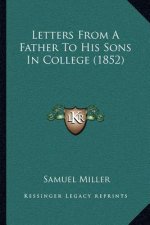 Letters from a Father to His Sons in College (1852)