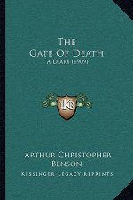 The Gate of Death: A Diary (1909)