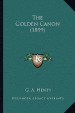 The Golden Canon (1899)