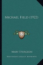Michael Field (1922)