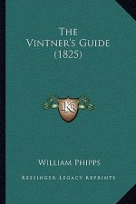 The Vintner's Guide (1825)