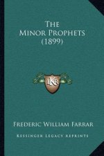 The Minor Prophets (1899)
