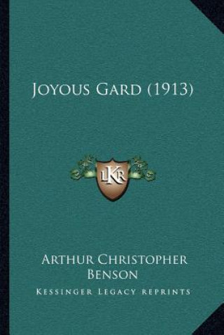 Joyous Gard (1913)