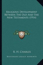 Religious Development Between the Old and the New Testaments (1914)