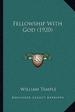 Fellowship with God (1920)