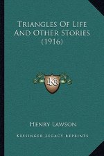 Triangles Of Life And Other Stories (1916)