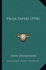 Prose Papers (1918)