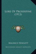 Lore of Proserpine (1913)