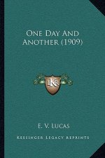 One Day and Another (1909)
